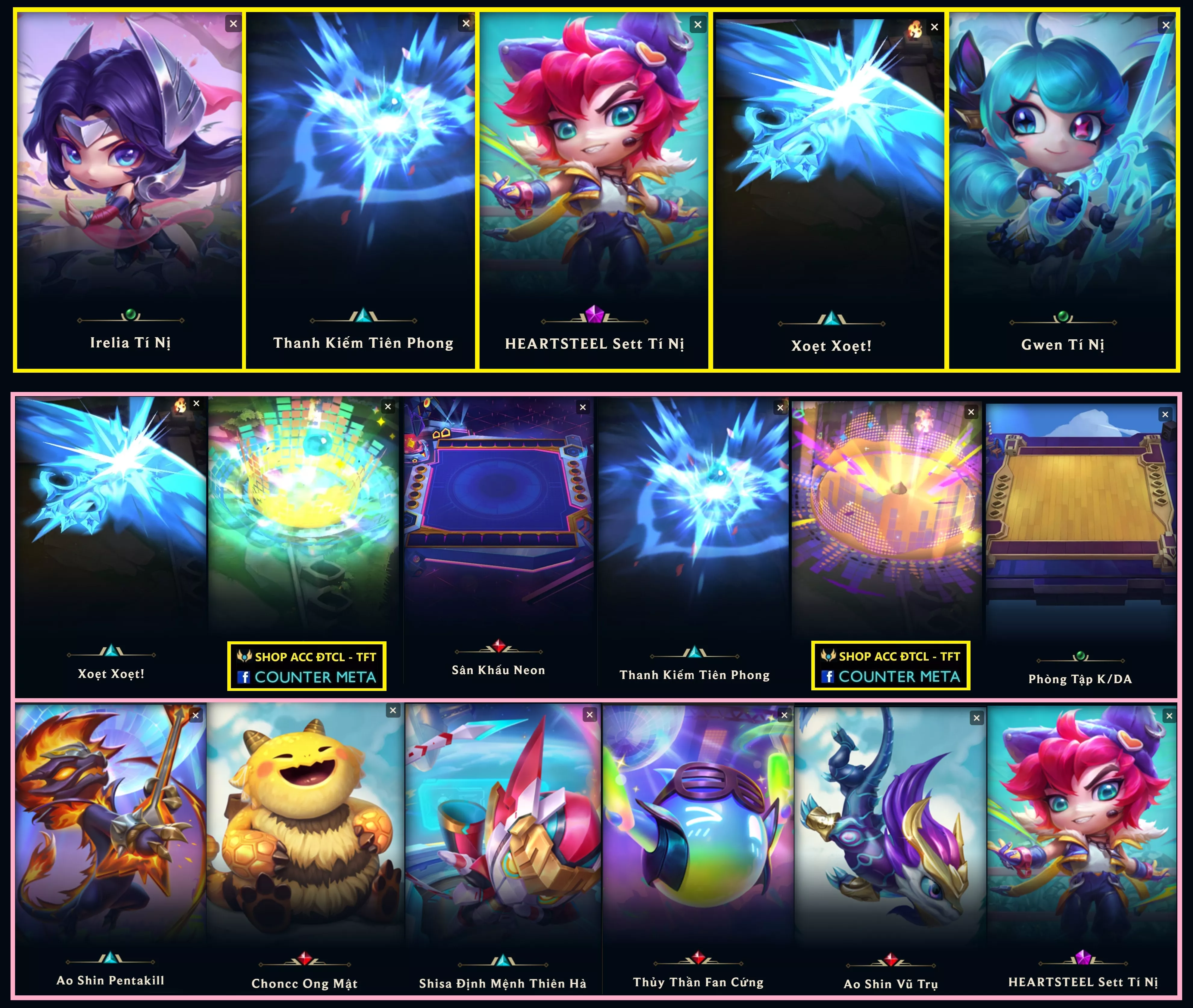 PET TÍM ▶ SET HEARTSTEEL TÍ NỊ ▶ GWEN TÍ NỊ ▶ IRELIA TÍ NỊ ▶ SÂN KHẤU NEON ▶ XOẸT XOẸT ▶ THANH KIẾM TIÊN PHONG